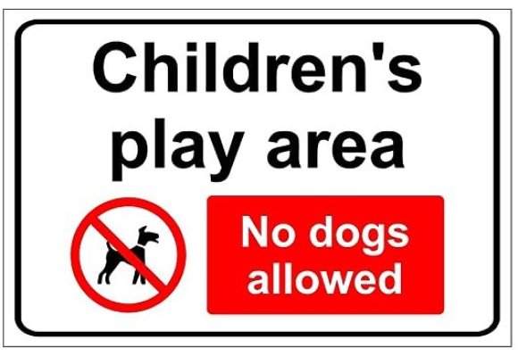 CHILDREN'S PLAY AREA: NO DOGS.